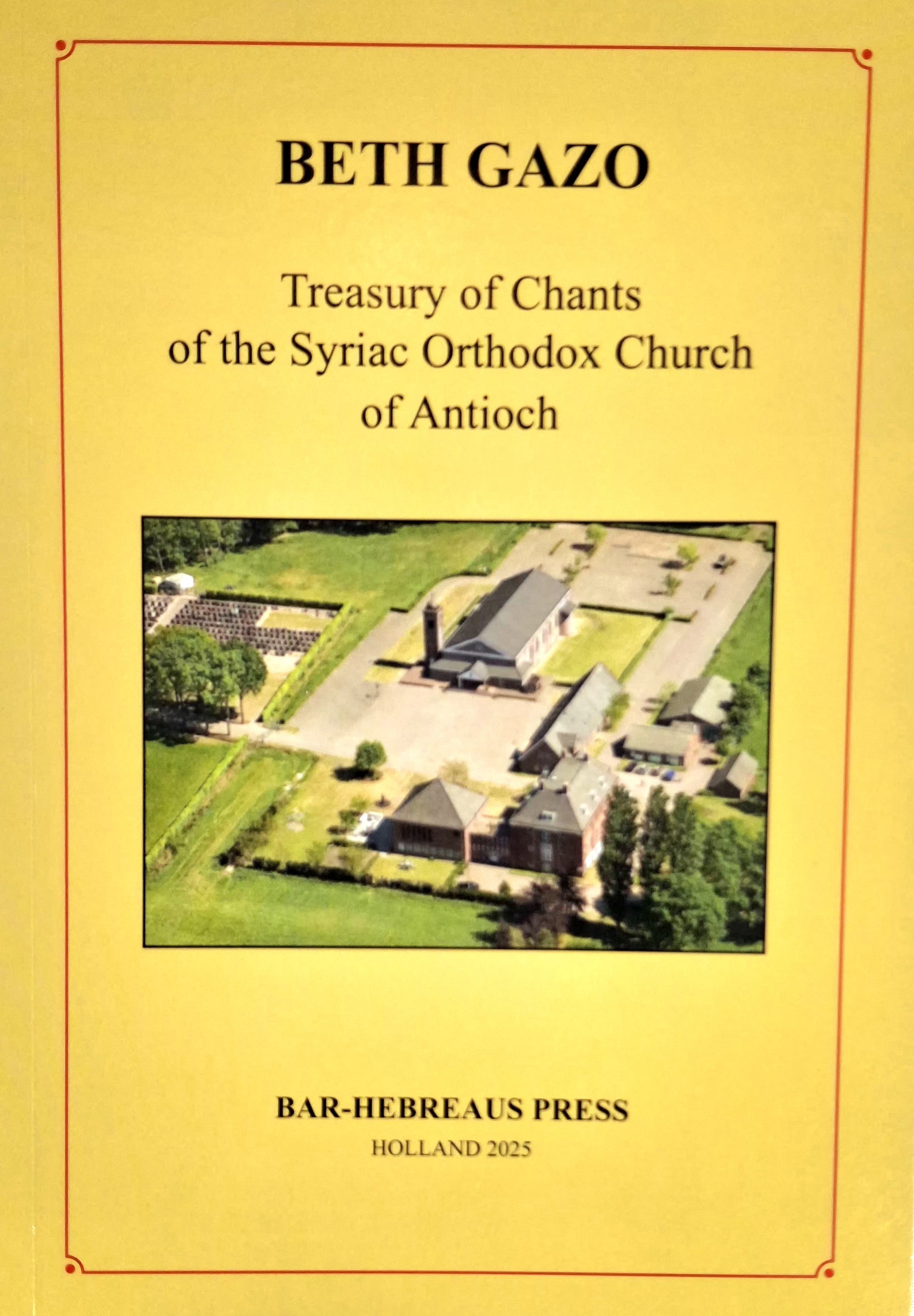 Beth Gazo Treasury of Chants of the Syriac Orthodox Church of Antioch