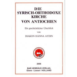 Die syrisch-orthodoxe Kirche von Antiochia