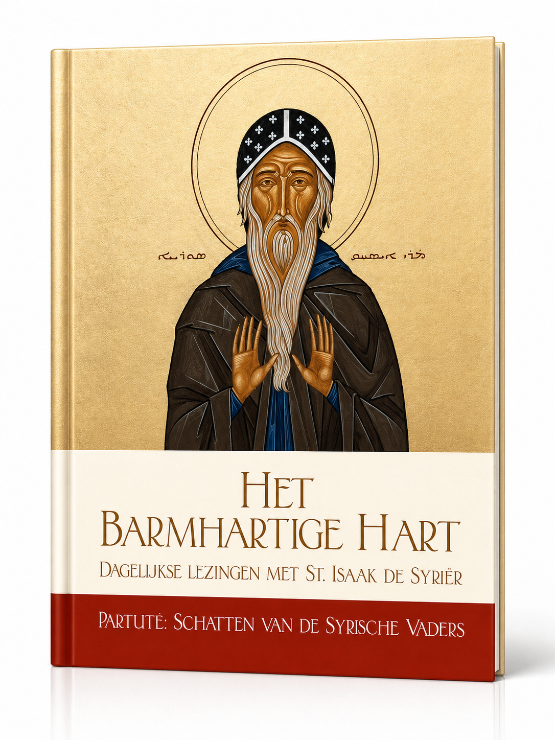 DAS HERZ DER BARMHERZIGKEIT, tägliche Lesungen mit dem heiligen Isaak dem Syrer