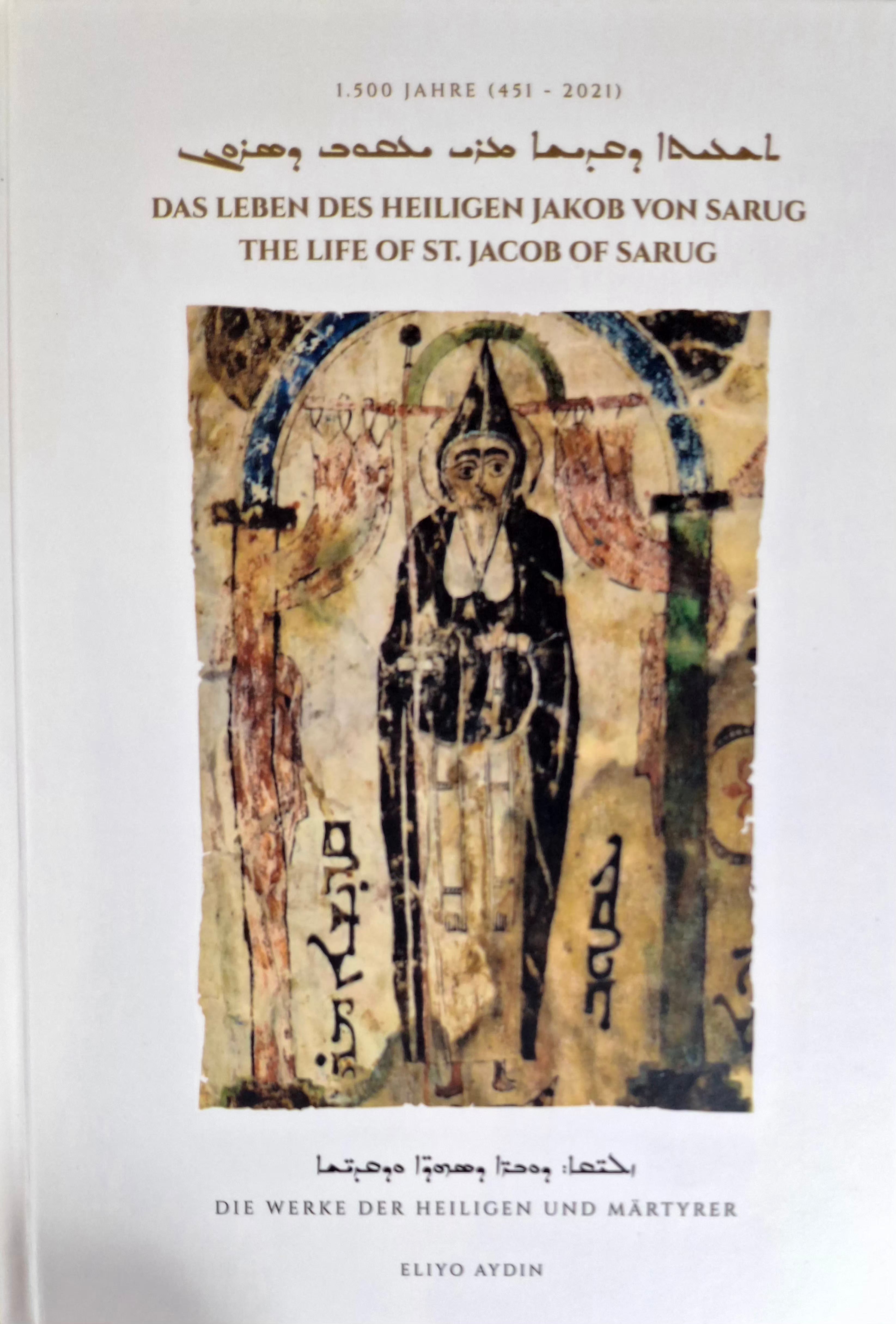 Das leben des heiligen Jakob von Sarug The Life of St.Jacob Of Sarug